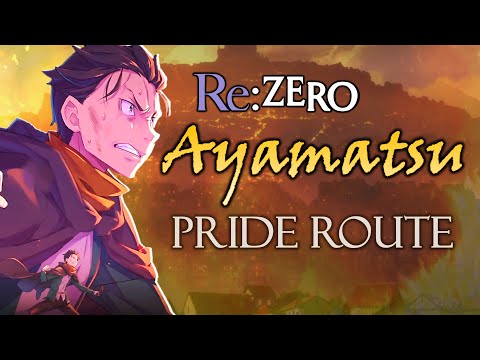 Ayamatsu - Re:Zero Pride IF Story