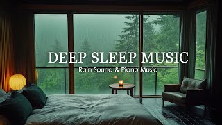 Relaxing Sleep Music with Rain Falling Outside the Warm Bedroom  - Healing Music with Rain #22