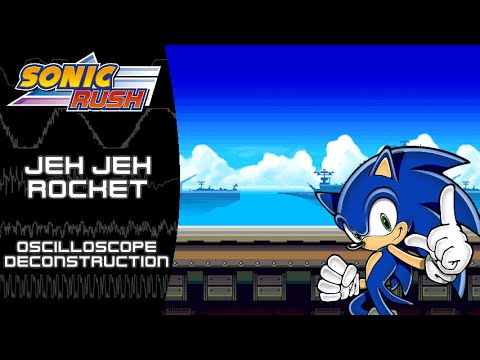 Sonic Rush (DS) - Jeh Jeh Rocket (Huge Crisis) - Oscilloscope Deconstruction