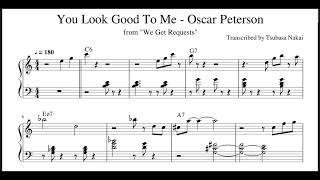 You Look Good To Me - Oscar Peterson Solo Transcription from "We Get Requests"