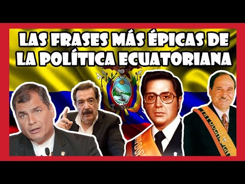 Las FRASES más ÉPICAS de la POLÍTICA ecuatoriana | Momentos históricos del ECUADOR