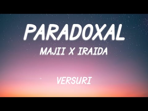 Majii x IRAIDA - Paradoxal | Lyric Video