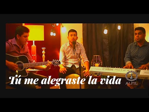 Tu me alegraste la vida "Inspiración Cristiana"