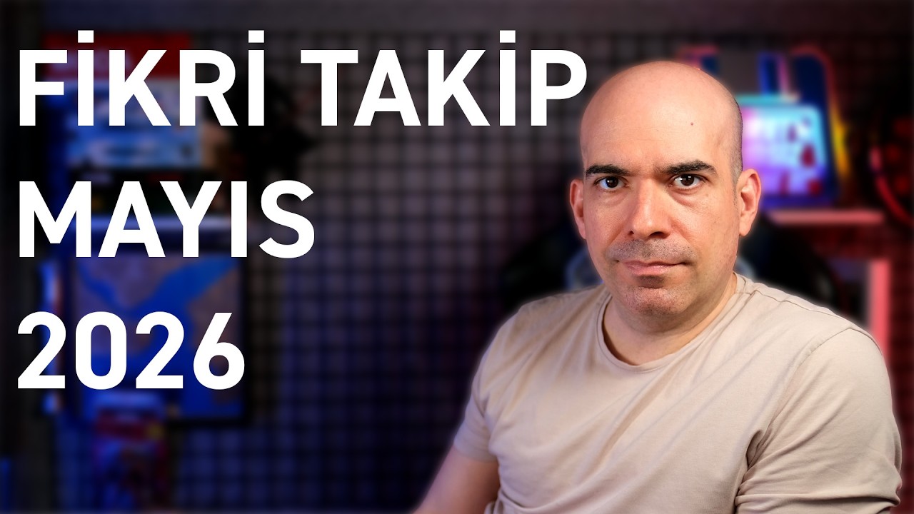 Fikri Takip / Mayıs 2026