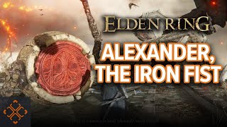 Elden Ring: How To Complete Alexander The Iron Fist's Questline