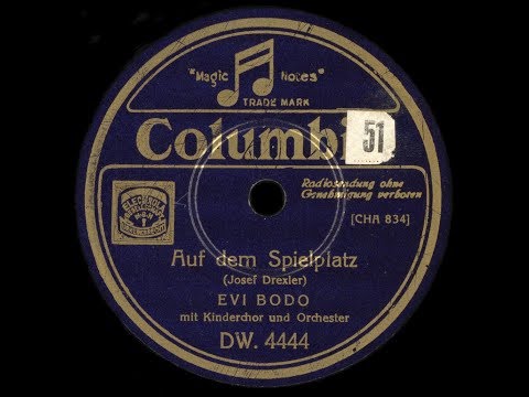 Evi Bodo "Auf dem Spielplatz" Wien 1937 Kinderlieder