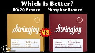 Video thumbnail for Stringjoy 80:20 Bronze vs Stringjoy Phosphor Bronze Acoustic Guitar Strings Demo by Tim
