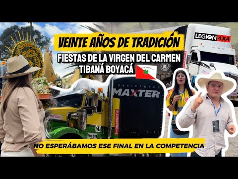 COMPETENCIA DE TRACTOMULAS - TIBANÁ BOYACÁ - veinte años de tradición 