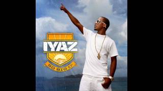 Iyaz - Look At Me Now [So Big EP]