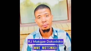 Download lagu RJ Makgae Dokodoko - Mme Motswadi mp3