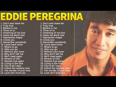 Eddie Peregrina Nonstop Opm Classic Song - Eddie Peregrina Best Songs Full Album