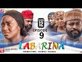 LABARINA SEASON 12 EPISODE 9