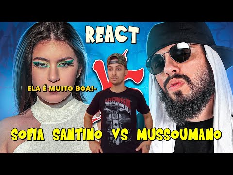 REACT - Sofia Santino Vs. Mussoumano - Batalha de Youtubers
