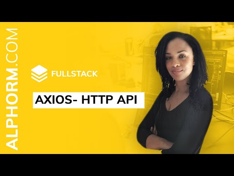 axios HTTP API Vidéo Tuto