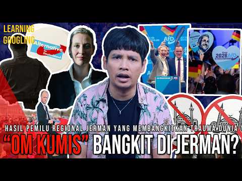 Jerman Panik! Paham OM KUMIS Kembali Berkuasa? Sayap Kanan Ekstrim Menang Pemilu! | LearnByGoogling