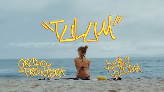 TULUM Music Video