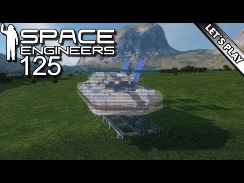 SPACE ENGINEERS [125] - Lag, und Bau, und Lag, und Bau! ★ Let´s Play Sandbox