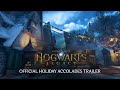 Hogwarts Legacy - Official Holiday Accolades Trailer