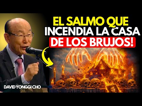 El Salmo Que Dios Usa Para Acabar Con Los Brujos En Segundos | DAVID YONGGI CHO