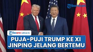 Hubungan China-AS Mesra, Trump Gencar Puji Xi Jinping Jelang Pertemuan: Hormati Iran & Selat Hormuz