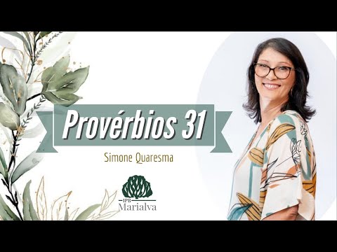 PROVÉRBIOS 31 - SIMONE QUARESMA