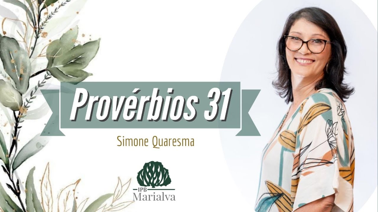 PROVÉRBIOS 31 - SIMONE QUARESMA