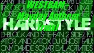 WESTBAM - Mayday Anthem (rmx)