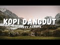 Happy Asmara - Kopi Dangdut | Kala Kupandang Kerlip Bintang (Official Music Video Lyric)