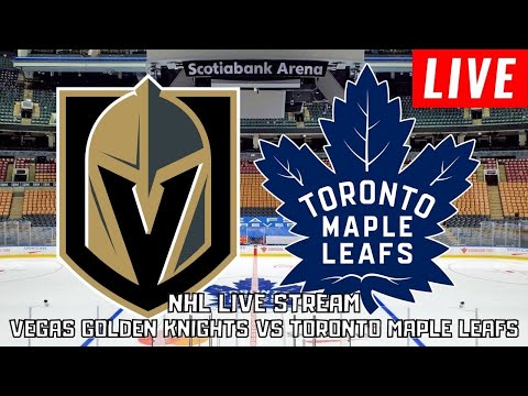 Vegas Golden Knights vs Toronto Maple Leafs LIVE | NHL SEASON STREAM 2021-2022 [Play By Play]