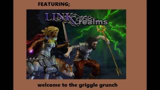 Griggle Grunch Plays LinkRealms [Part 2]