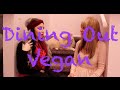 Easy Tips on Dining Eating Out Vegan Vegetarian ...