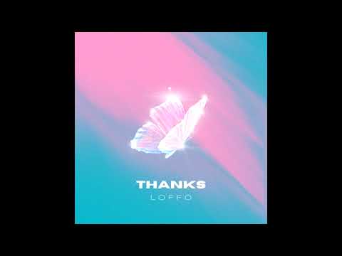 Loffo - Thanks (prod. bayden)