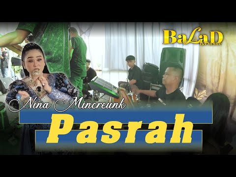 Pasrah - Balad Music ( Combo  ) || Voc.Nina Mincreunk