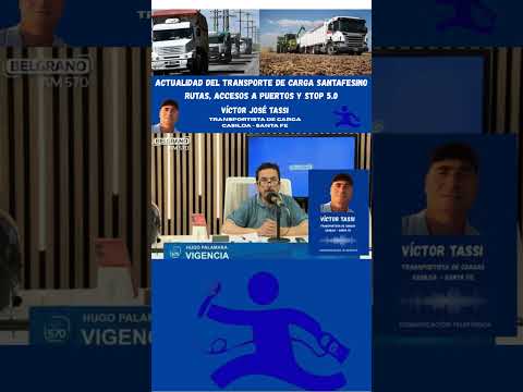 RUTAS, ACCESOS A PUERTOS Y 5.O EN SANTA FE - Víctor Tassi  #santafe #transportedecarga #videoshort