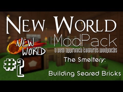 Minecraft FTB New World Mod Pack - #2 - The Smeltery: Seared Bricks - New Minecraft Mod Packs