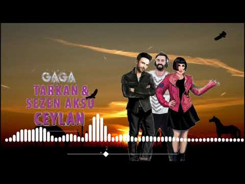 Yaşar Gaga Ft  Tarkan, Sezen Aksu   Ceylan