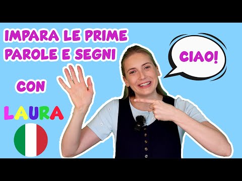 Impara le Prime Parole e i Primi Segni con Laura - Maestra per i Piccoli