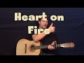 Heart on Fire (Jonathan Clay) Easy Guitar Lesson ...