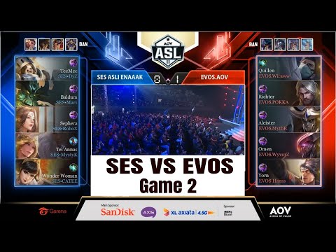 SES vs EVOS Game 2 - Grand Final ASL Season 2 - Garena AOV (Arena of Valor)