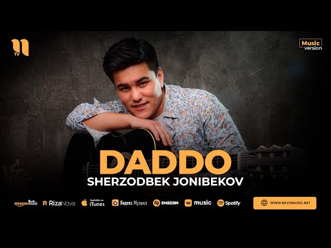Sherzodbek Jonibekov - Daddo (audio 2023)