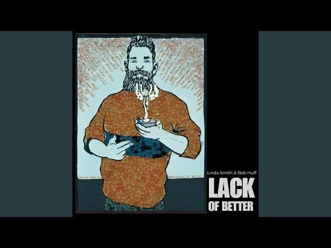 Lack of Better