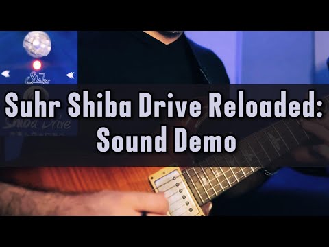 Suhr Shiba Drive Reloaded - Sound Demo (No Talking)