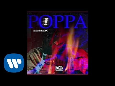POPPA DA DON - BIG POPPA (OFFICIAL AUDIO PROD BY @YUNG_AVE_BEATZ)