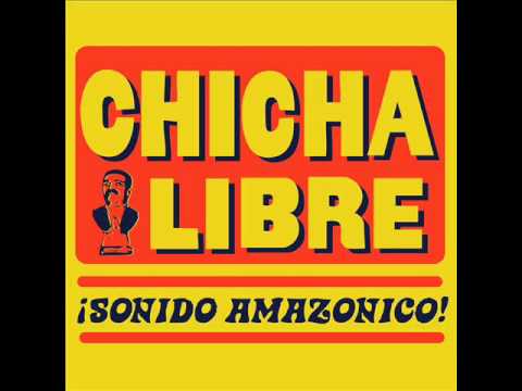 Chicha Libre - Indian Summer