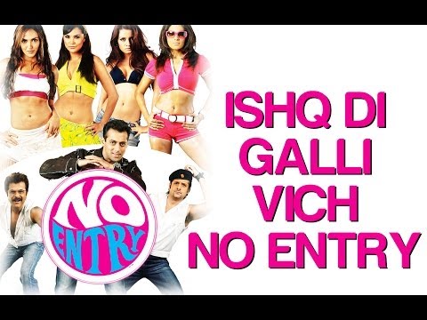 Ishq Di Galli Wich No Entry - Video Song | No Entry | Salman, Bipasha & Anil Kapoor | Sonu Nigam