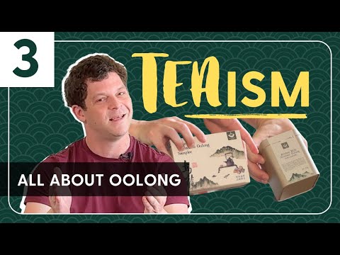 A Deep Dive On Oolong Tea! [Teaism Ep. 3]