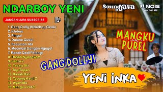 Download lagu FULL ALBUM YENI INKA 2023 GANG DOLLY - KLEBUS - PINGAL | FULL ALBUM YENI INKA TOP HITS TERBARU 2023 mp3 Download lagu FULL ALBUM YENI INKA 2023 GANG DOLLY - KLEBUS - PINGAL | FULL ALBUM YENI INKA TOP HITS TERBARU 2023 mp3
