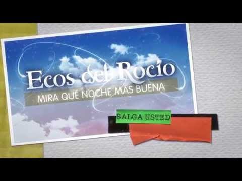 Ecos del Rocio - Salga Usted (Lyric Video Oficial)