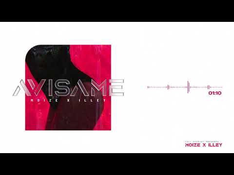 Moize x Illey - Avisame [Official Audio]