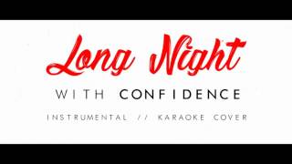 Long Night - With Confidence (Instrumental Cover)